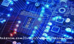 Tokenim的官网网址是 [www.