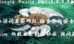 如果您无法访问 Tokenim 的