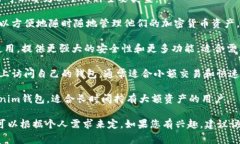 关于Tokenim钱包的版本，有