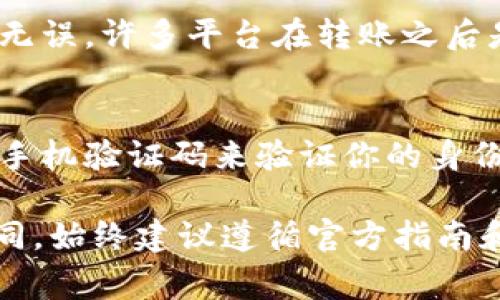 在填写Tokenim地址时，通常需要以下步骤和注意事项：

1. **确认Tokenim平台**：
   - 确保你正在使用的是Tokenim的官方地址或平台，以避免诈骗或错误的输入。

2. **登录你的账户**：
   - 访问Tokenim网站并登录你的账户。如果你还没有账户，首先需要注册一个。

3. **找到钱包地址**：
   - 进入“钱包”或“资产管理”页面。这里通常会列出你可以使用的不同类型的加密资产及其所对应的地址。

4. **复制地址**：
   - 找到你需要使用的特定币种，点击“复制地址”。确保这个地址是你要转账或接收资金时所需的准确地址。

5. **确认地址格式**：
   - 不同的区块链网络可能会有不同的地址格式，例如以“0x”开头的以太坊地址或者以“1”或“3”开头的比特币地址。确保你所复制的地址与目标网络一致。

6. **填写在转账或接收页面**：
   - 在进行转账或接收加密货币时，将刚才复制的Tokenim地址粘贴到相关输入框中。确保没有多余的空格或字符。

7. **双重检查**：
   - 在提交之前，仔细核对地址，确保输入的每一个字符都准确无误。许多平台在转账之后是不可逆的，一旦地址错误，资产可能会永久丢失。

8. **确认操作**：
   - 在某些平台上，可能还需要进行二次确认，例如通过邮箱或手机验证码来验证你的身份。

如果你是在某个特定交易所或钱包中操作，具体步骤可能略有不同。始终建议遵循官方指南和最新的操作流程。