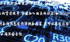 要找到Tokenim钱包，您可以