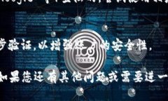 如果您忘记了 Tokenim 的账